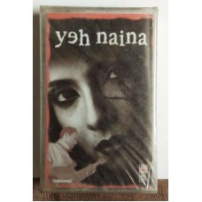 YEH NAINA INDRANEEL Bollywood Indian Audio Cassette MUSIC TODAY - Not CD